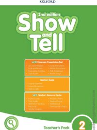 [Sách] Oxford Show and Tell 2 Teacher’s Guide 2nd Edition – sách giấy gáy xoắn