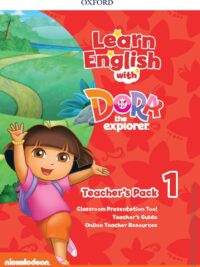 [Sách] Oxford - Learn English with Dora the Explorer 1 Teacher's Guide – Sách giấy gáy xoắn