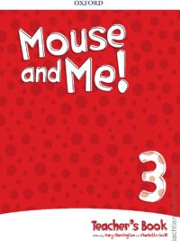 [Sách] Oxford Mouse and Me! 3 Teacher's Book – Sách giấy gáy xoắn