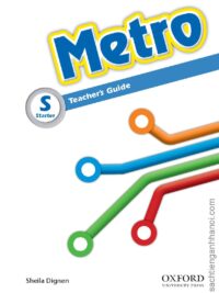 [Sách] Oxford Metro Starter Teacher's Guide – Sách giấy gáy xoắn