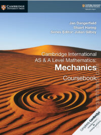 [Sách] Cambridge International AS and A Level Mathematics : Mechanics Coursebook – Sách giấy gáy xoắn