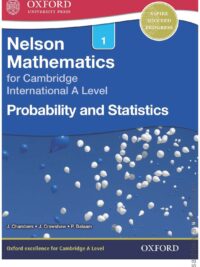 [DOWNLOAD PDF] Nelson Probability and Statistics 1 for Cambridge International A Level (CIE A Level)