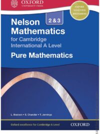 [DOWNLOAD PDF] Nelson Pure Mathematics 2& 3 for Cambridge International A Level (CIE A Level)