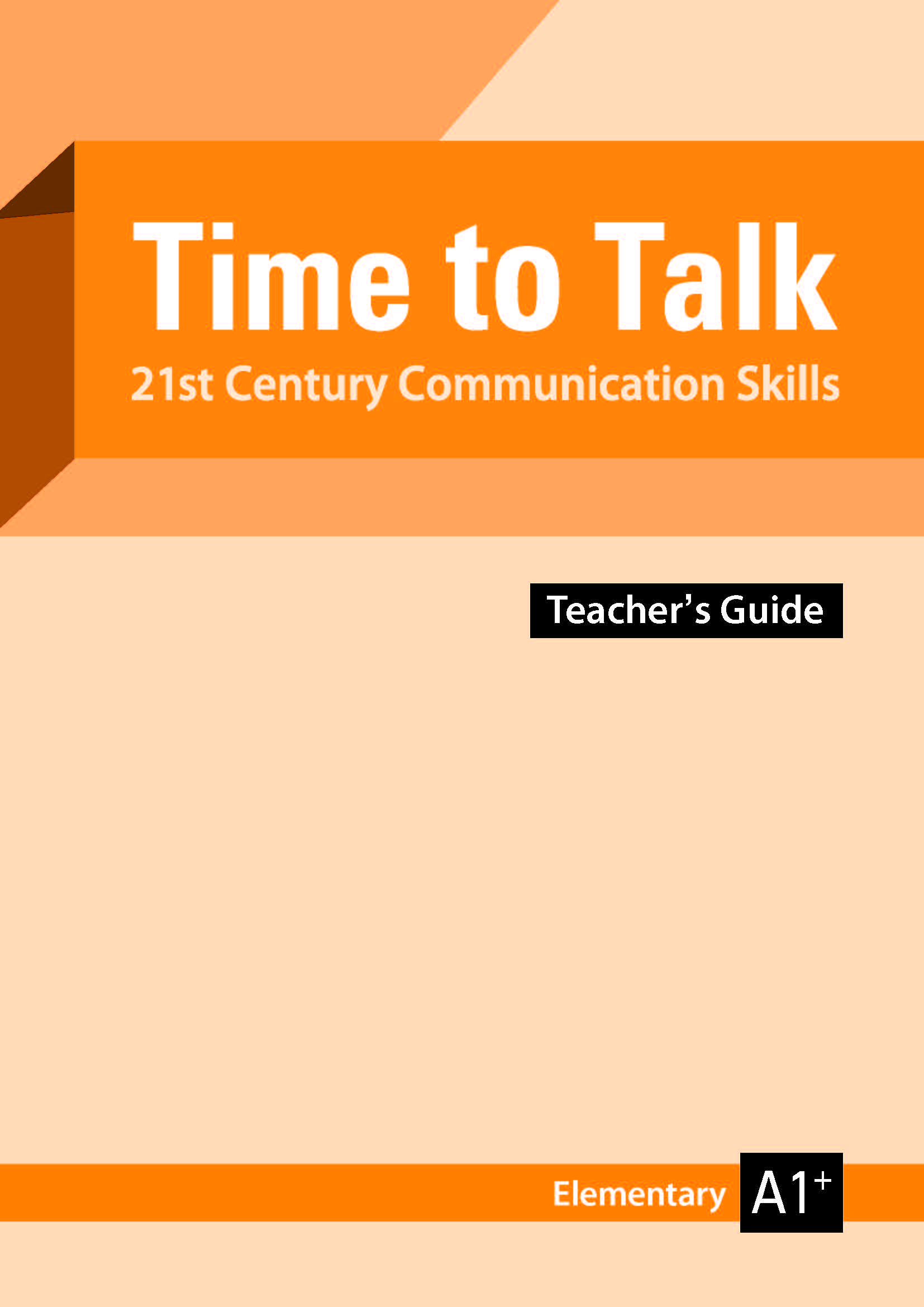 Elementary skills. Time to talk Elementary. 21 Century communication части. Communication skills in the 21st Century. Time to talk b1+ ответы.