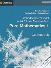 [Sách] Cambridge International AS and A Level Mathematics : Pure Mathematics 1 Coursebook (2018) – Sách giấy gáy xoắn