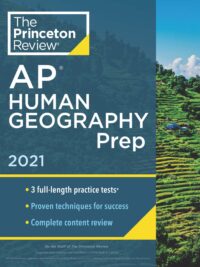 [Sách] The Princeton Review - AP Human Geography Prep 2021 Edition 3 Full-length Practice Tests – Sách giấy gáy xoắn