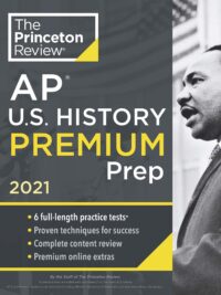 [Sách] The Princeton Review - AP U.S History Premium Prep 2021 Edition 6 Full-length Practice Tests – Sách giấy gáy xoắn