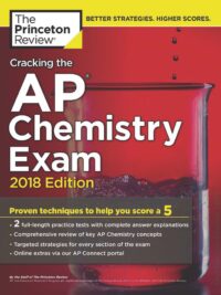 [Sách] The Princeton Review – Cracking the AP Chemistry Exam 2018 Edition 2 Full-length Practice Tests – Sách giấy gáy xoắn