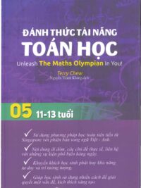 [Sách] Đánh Thức Tài Năng Toán Học 5 (11 - 13 Tuổi) ( song ngữ Anh – Việt) – Sách giấy gáy xoắn