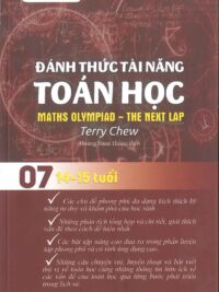 [Sách] Đánh Thức Tài Năng Toán Học 7 (14 - 15 Tuổi) ( song ngữ Anh – Việt) – Sách giấy gáy xoắn