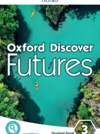 [Sách] Oxford Discover Futures 3 Student's Book – Sách giấy gáy xoắn