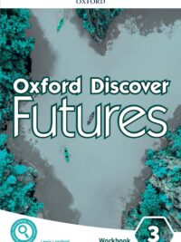 [Sách] Oxford Discover Futures 3 Workbook – Sách giấy gáy xoắn