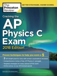 [Sách] Cracking the AP Physics C Exam, 2018 Edition by The Princeton Review – Sách giấy gáy xoắn