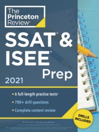 [Sách] SSAT & ISEE Prep, 2021 by The Princeton Review – Sách giấy gáy xoắn