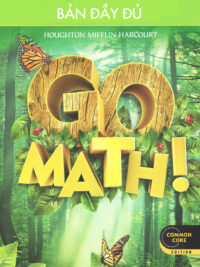 [Sách] Go Math! Common Core Grade 1 Student Edition 2015 BẢN ĐẦY ĐỦ : Chapter 1-12 ( 838 trang) – Sách giấy gáy xoắn