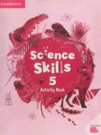 [Sách] Cambridge Science Skills Level 5 Activity Book – Sách giấy gáy xoắn