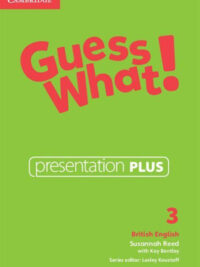 [TẢI VỀ] Cambridge Guess What! 3 Presentation Plus DVD-ROM [1] (Windows version)