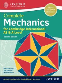 [DOWNLOAD PDF] Oxford Complete Mechanics for Cambridge International AS & A Level Second Edition [1]