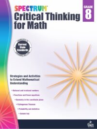 [Sách] Spectrum Grade 8 - CRITICAL THINKING FOR MATH  (có kèm đáp án) – Sách giấy gáy xoắn