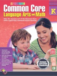 [Sách] Spectrum Grade K - COMMON CORE Language Arts and Math  (có kèm đáp án) – Sách giấy gáy xoắn