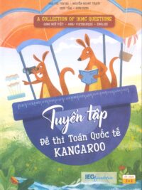 [Sách] Tuyển tập đề thi Toán quốc tế Kangaroo (IKMC). Song ngữ Việt – Anh, có đáp án. Lớp 5 -6 – Sách giấy gáy xoắn