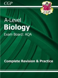 [Sách] A-Level Biology Exam Board: AQA Complete Revision & Practice – Sách giấy gáy xoắn