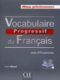 [Sách] Vocabulaire Progressif Du Français Niveau Perfectionnement avec 675 Exercices (inclus Corrigés) – Sách giấy gáy xoắn