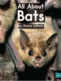 [Truyện] All About Bats (All About Series) by Donna Latham