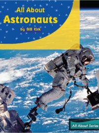 [Truyện] All About Astronauts (All About Series) by Bill Kirk