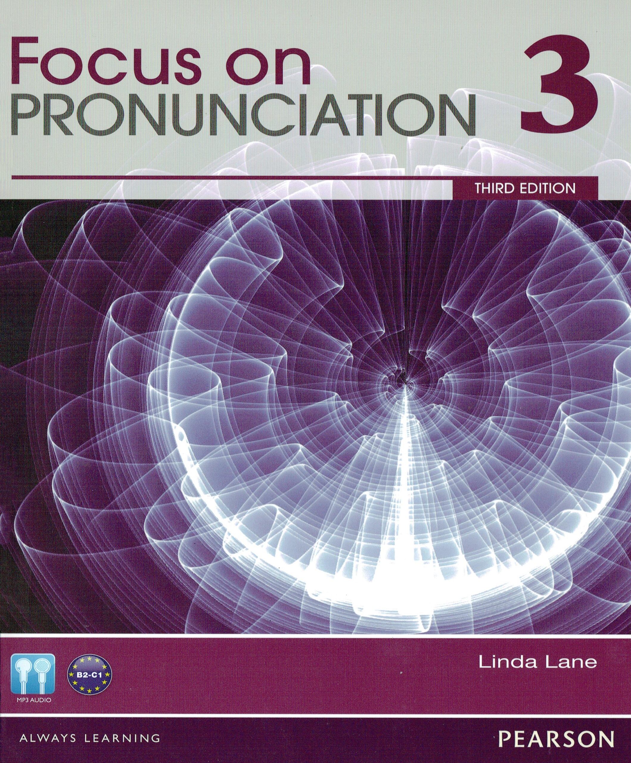 Focus pearson. Focus on pronunciation. Focus Pearson first Edition. Focus 3 Pearson Edition. Focus 3 книги.