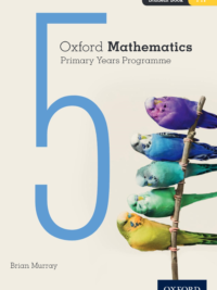 [Sách] Oxford Mathematics Primary Years Programme Student Book 5 – Sách giấy gáy xoắn