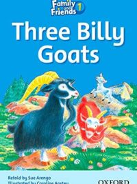 [Sách] Family and Friends Readers 1: Three Billy Goats – Sách giấy gáy xoắn