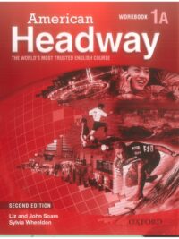 [Sách] American Headway 1A Workbook (Second Edition) – Sách giấy gáy xoắn