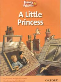 [Sách] Family And Friends Readers 4: A Little Princess – Sách giấy gáy xoắn