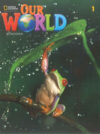 [Sách] Our World 1 Student’s Book AME (2nd Edition) – Sách giấy gáy xoắn