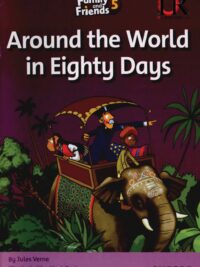 [Sách] Family and Friends Readers 5 Around the World in Eighty Days – Sách giấy gáy xoắn