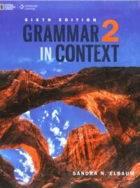 [Sách] Grammar in Context 2 Student (6th Edition) có kèm đáp án - Sách giấy gáy xoắn