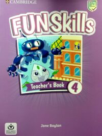 [Sách] Cambridge Fun Skills Level 4 Teacher's Book - Sách giấy gáy xoắn