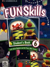 [Sách] Cambridge Fun Skills Level 6/Flyers Student’s Book with Home Booklet and Mini Trainer - Sách giấy gáy xoắn