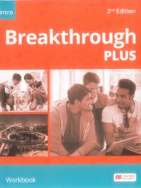 [DOWNLOAD PDF] Breakthrough Plus 2nd Edition INTRO Workbook - ĐÃ BAO GỒM AUDIO (mp3) [1]