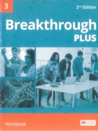 [DOWNLOAD PDF] Breakthrough Plus 2nd Edition Level 3 Workbook - ĐÃ BAO GỒM AUDIO (mp3) [1]