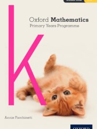 [Sách] Oxford Mathematics Primary Years Programme Student Book K - Sách giấy gáy xoắn