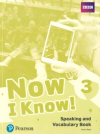 [Sách] Now I Know! 3 Speaking And Vocabulary Book - Sách giấy gáy xoắn