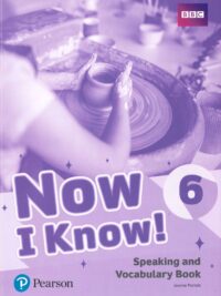 [Sách] Now I Know! 6 Speaking And Vocabulary Book - Sách giấy gáy xoắn