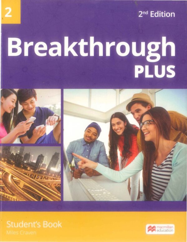 [Sách] Breakthrough Plus 2nd Edition Level 2 Student’s Book – Sách giấy gáy xoắn