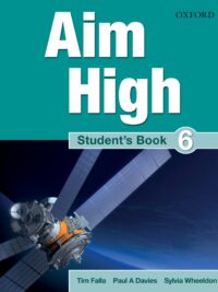 [Sách] Oxford – Aim High 6 Student’s Book – Sách giấy gáy xoắn