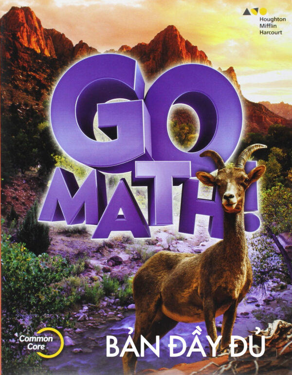 [Sách] Go Math! Common Core Grade 6 Student Edition 2015 BẢN ĐẦY ĐỦ : Chapter 1-13 ( 882 trang) – Sách giấy gáy xoắn