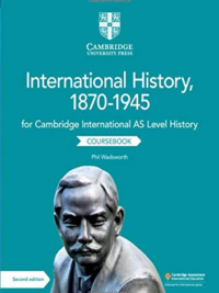 [DOWNLOAD PDF] Cambridge International AS Level International History 1871-1945 Coursebook (2019 SECOND EDITION) by Phil Wadswor [1]