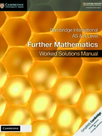 [DOWNLOAD PDF] Cambridge International AS and A Level Further Mathematics Worked Solutions Manual with Cambridge Elevate Edition [1]