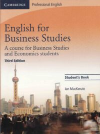 [Sách] English for Business Studies Student's Book -  A Course for Business Studies and Economics Students 3rd Edition by Ian MacKenzie - Sách giấy gáy xoắn